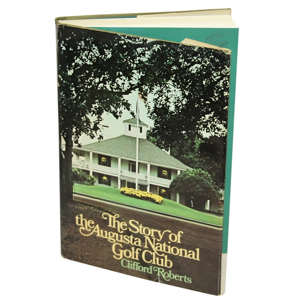 Clifford Roberts Signed The Story of the Augusta National Golf Club JSA ALOA