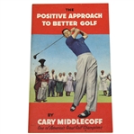1959 The Positive Approach to Better Golf by Cary Middlecoff Booklet - Roth Collection