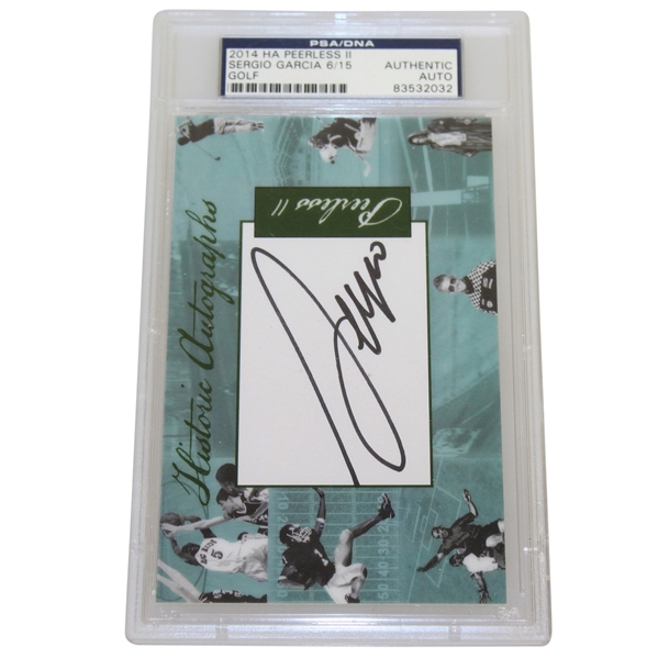 Sergio Garcia Signed 2014 Peerless II Historic Autographs Card PSA/DNA #83532032