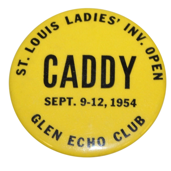 1954 St. Louis Ladies Invitational Open at Glen Echo Club Caddy Badge