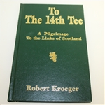 Ltd Ed 'To the 14th Tee' Signed by Author Robert Kroeger - Leather Bound with Slipcase
