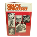 First Edition Golfs Greatest - The Legendary World Golf Hall of Famers Signed by Author Ross Goodner