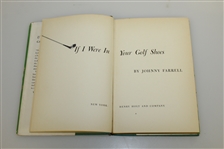 Johnny Farrell Signed & Personalized 1951 ''If I were in Your Golf Shoes' 1st Ed Book JSA ALOA