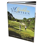 Jack Nicklaus Signed A Golden Eighteen Book - Author Also Signed JSA ALOA