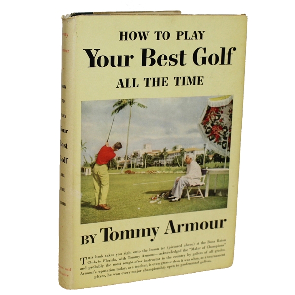 Tommy Armour Signed How To Play Your Best Golf All The Time Book w/ Dust Jacket JSA ALOA