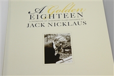 Jack Nicklaus Signed 'A Golden Eighteen' Book - Author Also Signed JSA ALOA