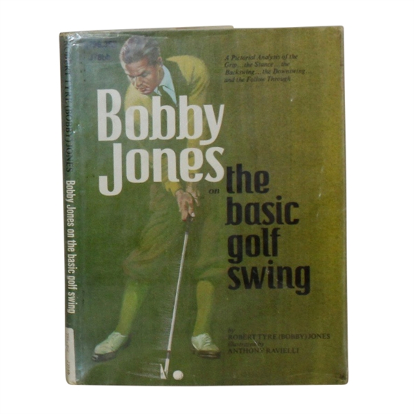 Bobby Jones On The Basic Golf Swing - 1969 1st Edition