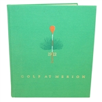 "Golf At Merion" Limited Edition 1st Edition Written By Desmond Tolhurst