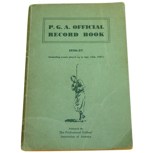 1936-1937 P.G.A. Official Record Book Published by The Professional Golfers Assn. of America