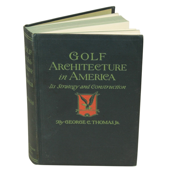 1927 Golf Architecture In America 1st Edition Book by George C. Thomas Jr.