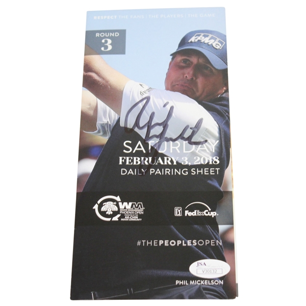 Phil Mickelson Signed 2018 Phoenix Open 3rd Round Pairing Sheet JSA #V30132