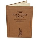 The Basic Golf Swing by Robert T. (Bobby) Jones - Illustrated by Anthony Ravielli