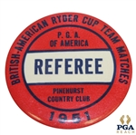 1951 Ryder Cup Referee Badge - Pinehurst Country Club