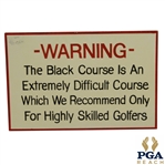 Bethpage - The Black Course Hand Painted Wood Warning Sign