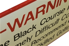 Bethpage - The Black Course Hand Painted Wood Warning Sign