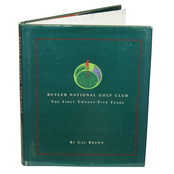Butler National Golf Club The First Twenty-Five Years Book Signed by Tom Fazio JSA ALOA