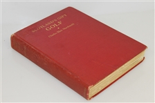 1928 'Scotland's Gift - Golf' by Charles Blair Macdonald - 1st Edition