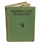 1931 Natural Golf by John Duncan Dunn 1st Ed.