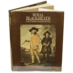 Royal Blackheath by Henderson & Stirk 1st Ed. Book w/ Dust Cover 