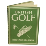 British Golf by Bernard Darwin 1st Ed. Book w/ Dust Jacket - Printed in London