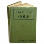 How to Play Golf Book by Harry Vardon