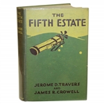 1926 The Fifth Estate by Jerome D. Travers & James R. Crowell Book