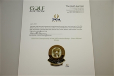 2003 PGA Championship at Oak Hill Contestant Badge - Shaun Micheel Winner