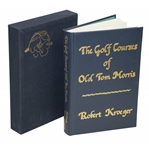 The Golf Courses of Tom Morris Ltd Ed Signed by Author Robert Kroeger - Hand Numbered 10/50