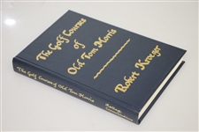 The Golf Courses of Tom Morris Ltd Ed Signed by Author Robert Kroeger - Hand Numbered 10/50