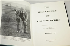 The Golf Courses of Tom Morris Ltd Ed Signed by Author Robert Kroeger - Hand Numbered 10/50