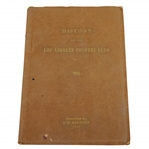 History of the Los Angeles Country Club 1897-1936 1st Ed 