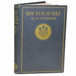 1897 How to Play Golf Book by H.J. Whigham