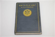 1897 'How to Play Golf' Book by H.J. Whigham