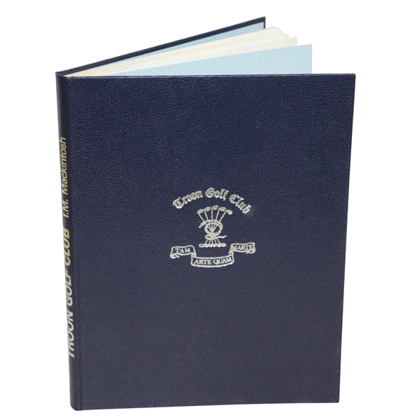 1974 Troon Golf Club Its History from 1978 Book by Ian Mackintosh