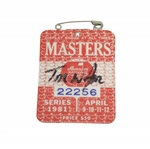Tom Watson Signed 1981 Masters Series Badge #22256 JSA ALOA