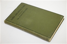 1920 1st Ed 'Golf Architecture: Economy in Course Construction & Green-Keeping' by Dr. Allister MacKenzie