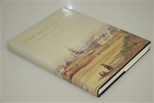 Challenges & Champions - The Royal & Ancient Golf Club 1754 - 1883 LE Signed by Author