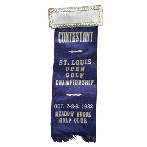 1932 St Louis Open at Meadow Brook Golf Club Contestant Ribbon - Walter Hagen Win