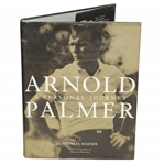 Arnold Palmer Signed A Personal Journey Book - Inscribed JSA ALOA