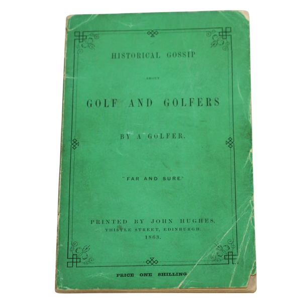 1863 Historical Gossip About Golf & Golfers by A Golfer 1st Edition George Robb - Seldom Seen