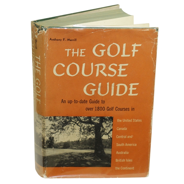 1950 The Golf Course Guide by Anthony F. Merrill 1st Edition