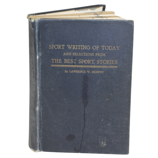 1925 Sport Writing of Today & Selections from the Best Sport Stories by Lawrence Murphy