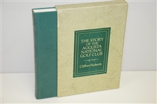 1976 The Story of Augusta National Golf Club by Clifford Roberts with Slipcase