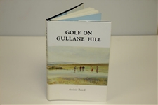 Golf on Gullane Hill LE by Author Baird & The Hotchkin Course Woodhall Spa Books Sp Ed