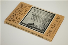 1922 'Golf Clubs and How to Use Them' Book by Edward Ray