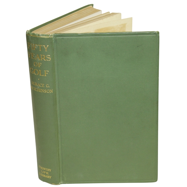 1919 Fifty Years of Golf Book by Horace G. Hutchinson 1st Ed
