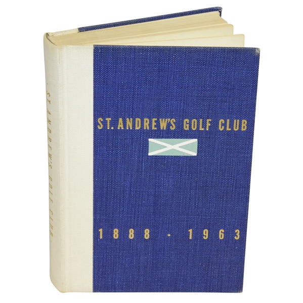 St. Andrews Golf Club 1888-1963 Ltd Ed Club History Book - Out of 500