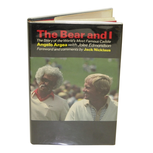 The Bear and I Book by Angelo Argea with Jolee Edmondson - Foreword by Jack Nicklaus