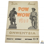 1911 Pow Wow at Owentsia Golf Program - 6th Annual - September 8th & 9th