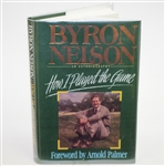 Byron Nelson Signed 1993 Book "How I Played the Game" JSA ALOA